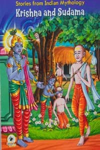 KRISHNA and SUDAMA (Stories from Indian Mythology)