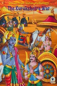 THE  KURUKSHETRA WAR (Stories from Indian Mythology)